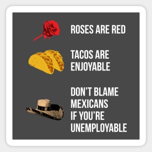 Roses are red, tacos are enjoyable... Sticker